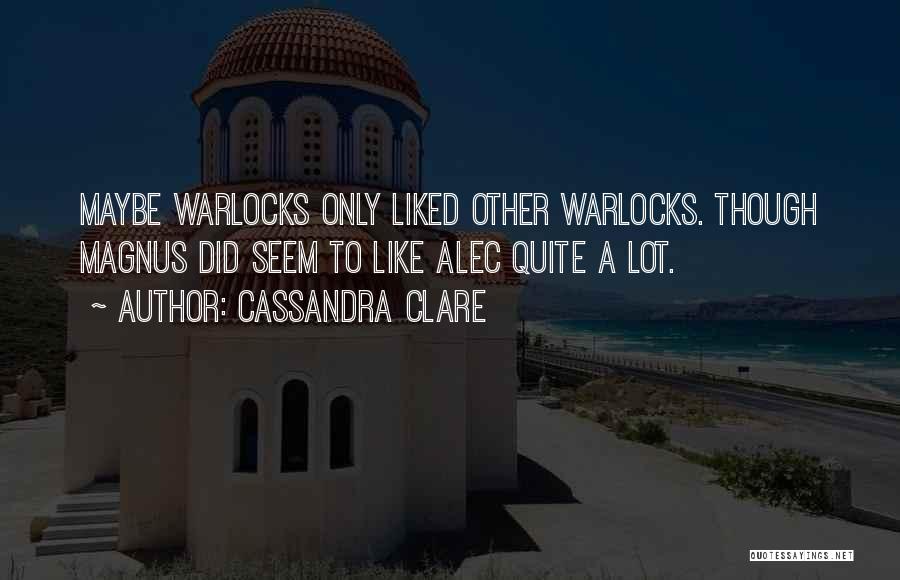Malec Quotes By Cassandra Clare Malec Quotes By Cassandra Clare