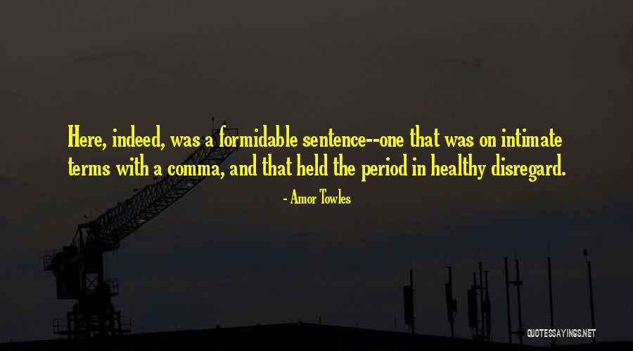Malecot Drain Quotes By Amor Towles Malecot Drain Quotes By Amor Towles