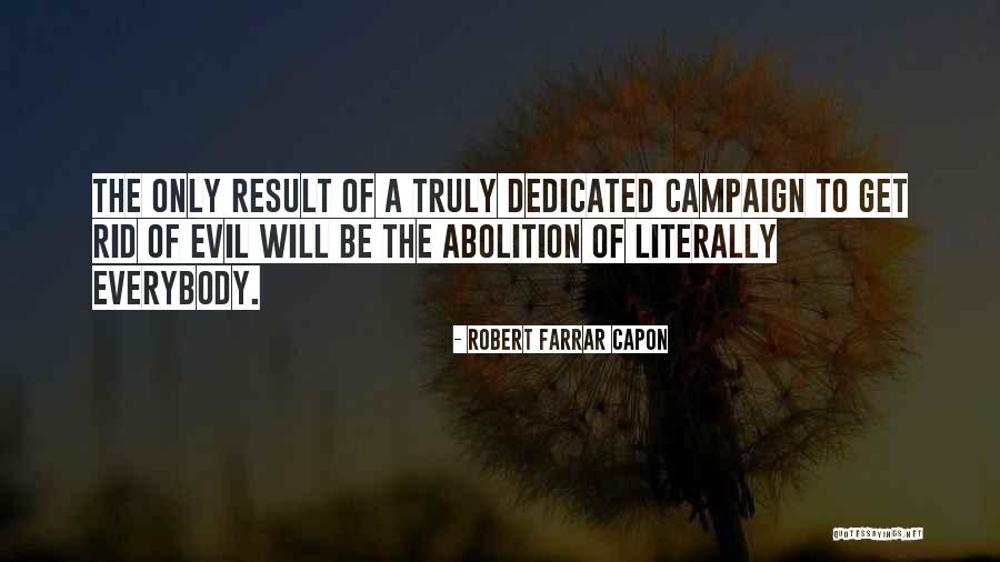 Maledetti Toscana Quotes By Robert Farrar Capon Maledetti Toscana Quotes By Robert Farrar Capon