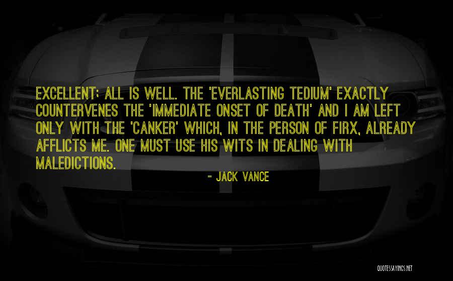 Maledictions Quotes By Jack Vance Maledictions Quotes By Jack Vance