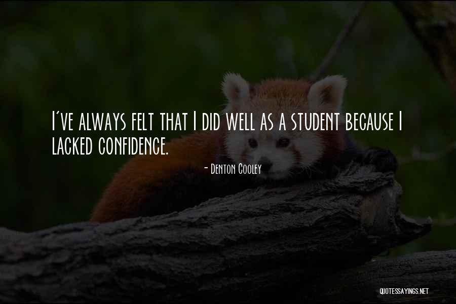 Maledizione Ramsey Quotes By Denton Cooley Maledizione Ramsey Quotes By Denton Cooley