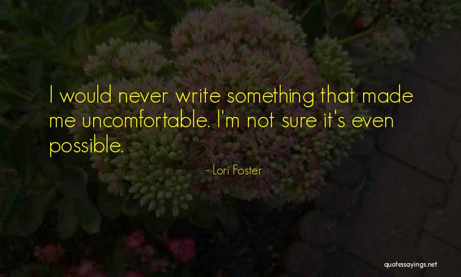 Maleeha Hashmi Quotes By Lori Foster Maleeha Hashmi Quotes By Lori Foster