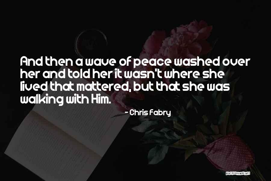 Maleeha Quotes By Chris Fabry Maleeha Quotes By Chris Fabry