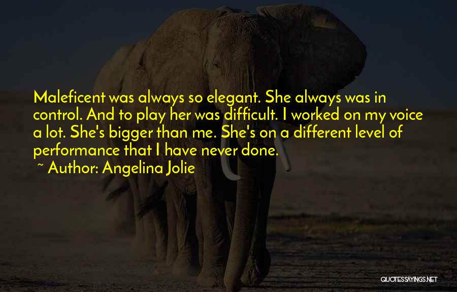 Maleficent Angelina Jolie Quotes By Angelina Jolie