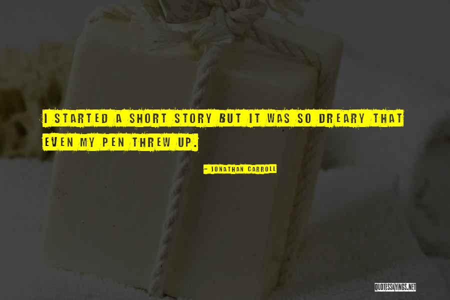 Malenczuk Najlepsze Quotes By Jonathan Carroll Malenczuk Najlepsze Quotes By Jonathan Carroll