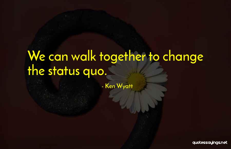 Maleness And Femaleness Quotes By Ken Wyatt