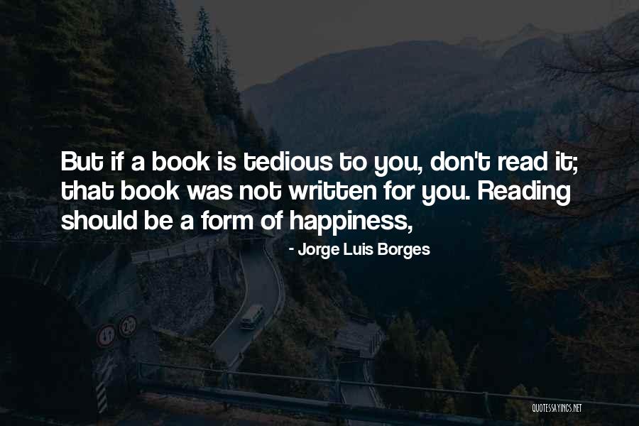 Malenovice Quotes By Jorge Luis Borges Malenovice Quotes By Jorge Luis Borges