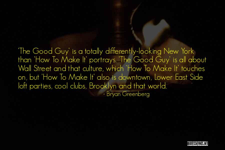 Maleri Nju Kalo Quotes By Bryan Greenberg Maleri Nju Kalo Quotes By Bryan Greenberg