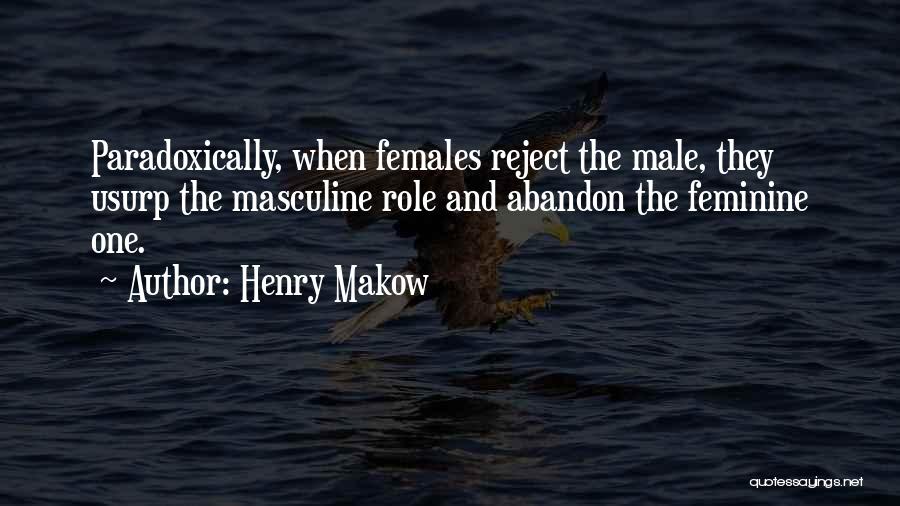 Males And Females Quotes By Henry Makow