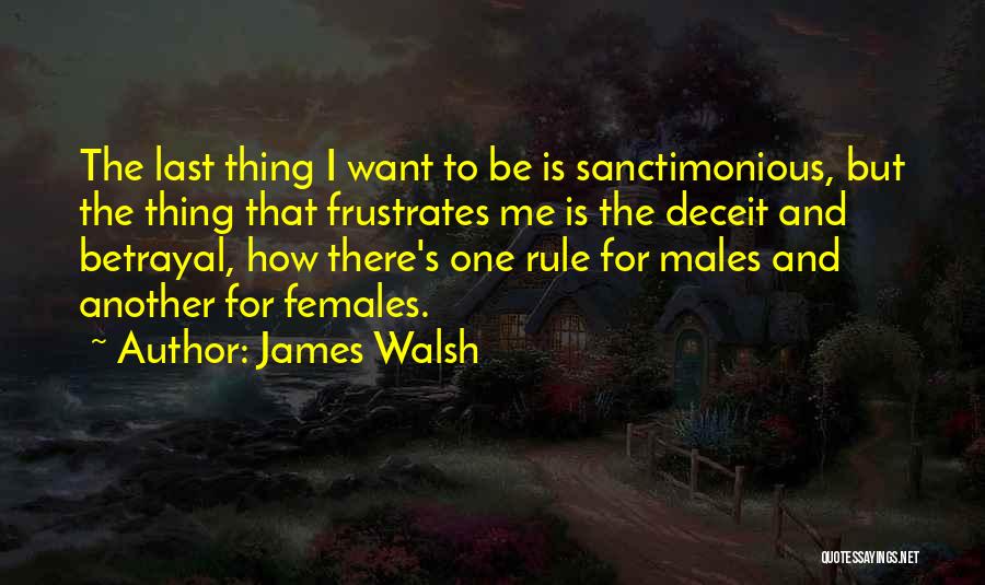 Males And Females Quotes By James Walsh