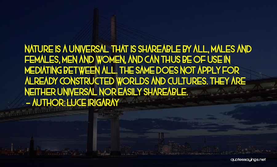 Males And Females Quotes By Luce Irigaray