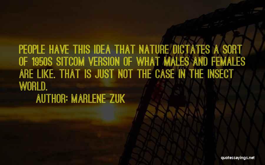 Males And Females Quotes By Marlene Zuk