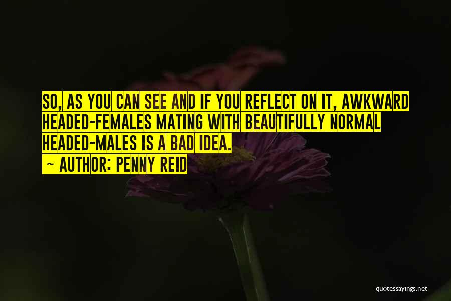 Males And Females Quotes By Penny Reid