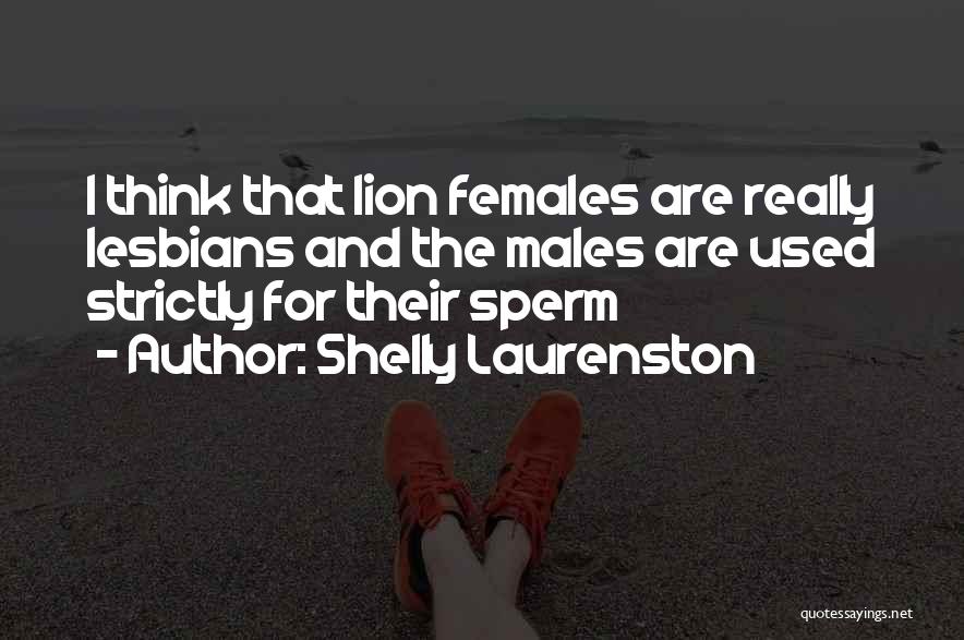 Males And Females Quotes By Shelly Laurenston