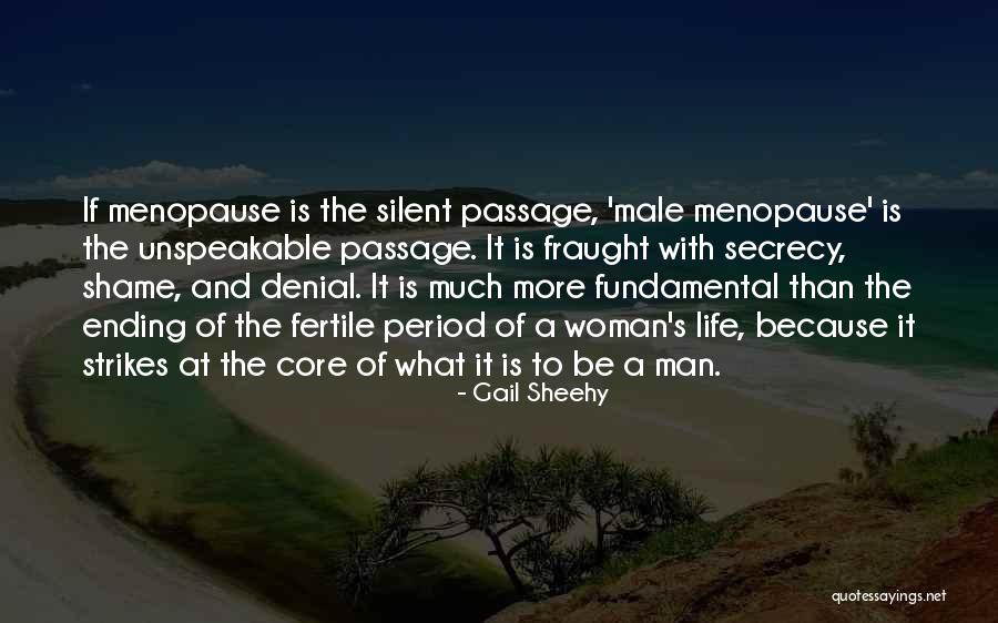 Males In Your Life Quotes By Gail Sheehy Males In Your Life Quotes By Gail Sheehy