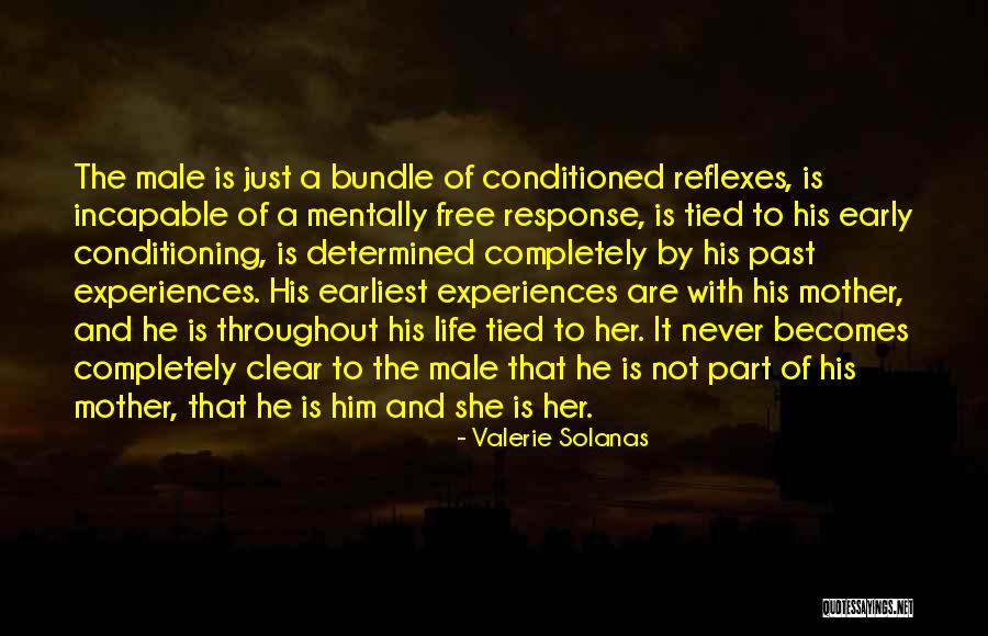 Males In Your Life Quotes By Valerie Solanas Males In Your Life Quotes By Valerie Solanas