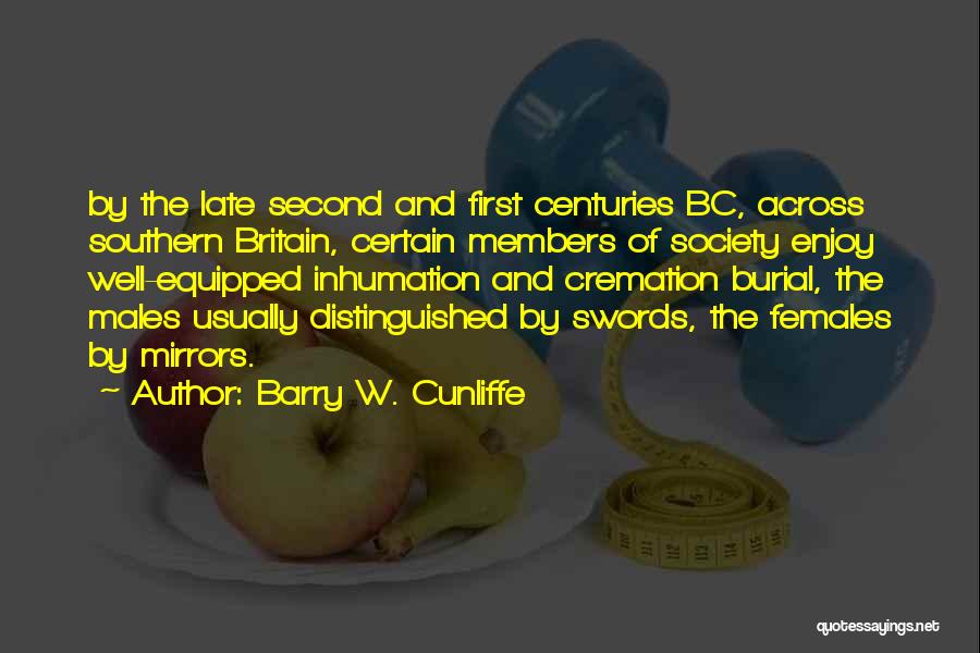 Males Vs Females Quotes By Barry W. Cunliffe
