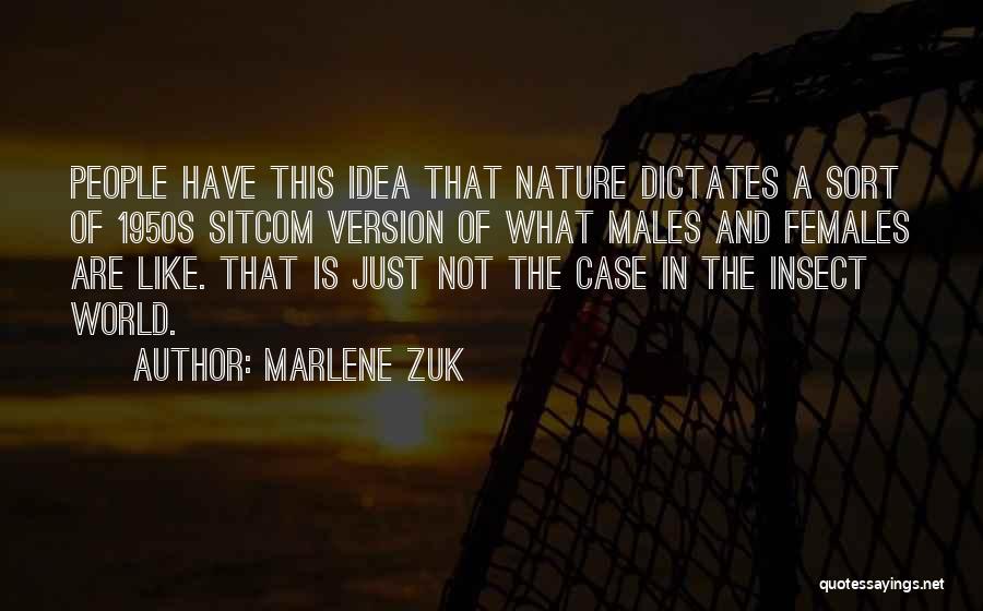 Males Vs Females Quotes By Marlene Zuk