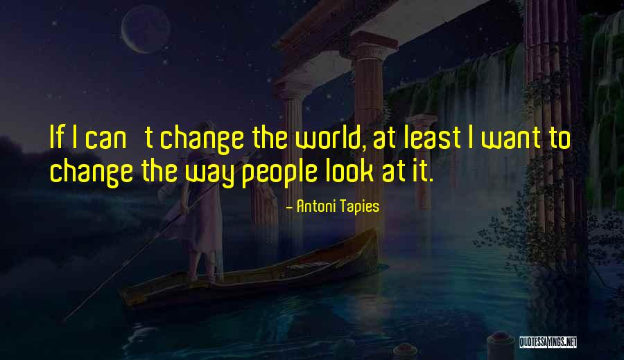 Malesevic Station Quotes By Antoni Tapies Malesevic Station Quotes By Antoni Tapies