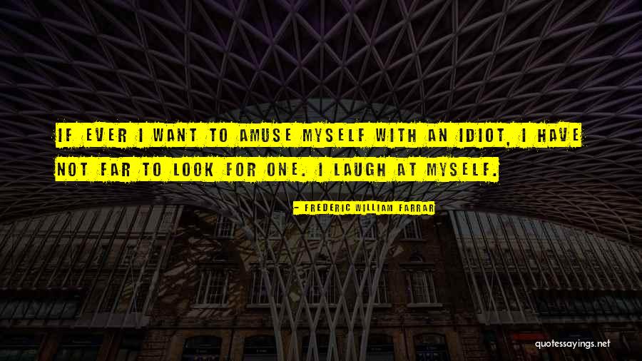 Malesevsko Quotes By Frederic William Farrar Malesevsko Quotes By Frederic William Farrar