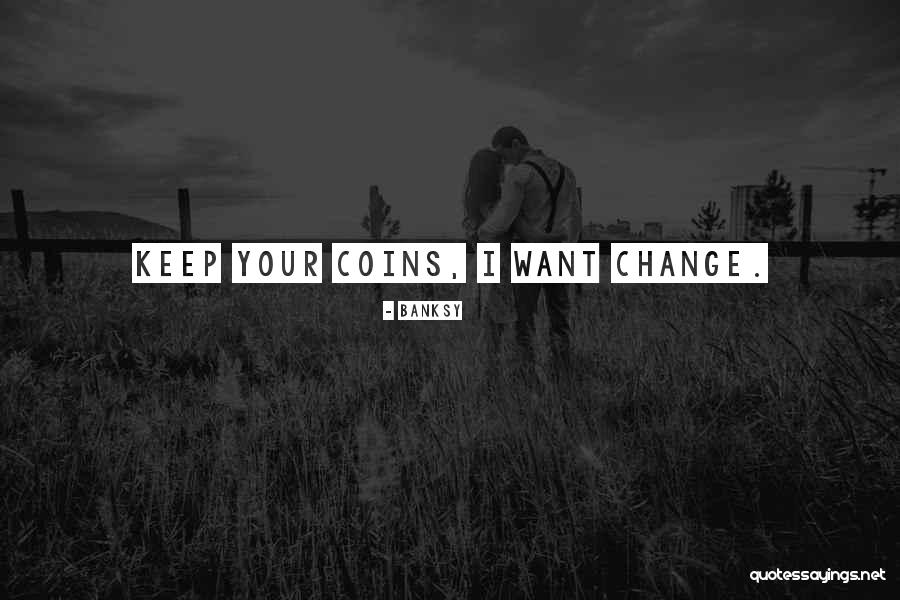 Malesia Reisen Quotes By Banksy Malesia Reisen Quotes By Banksy