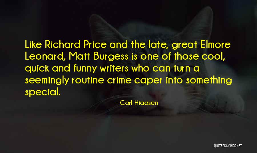 Malestares Quotes By Carl Hiaasen Malestares Quotes By Carl Hiaasen