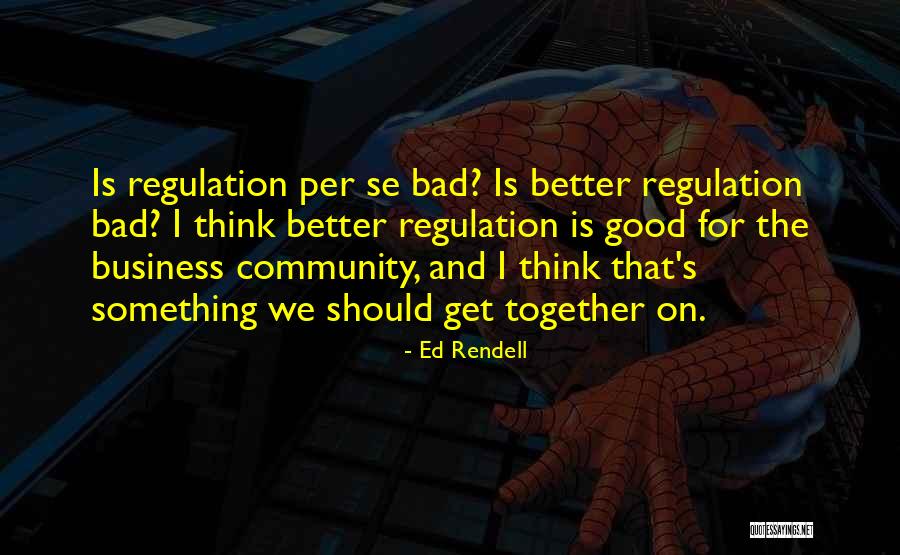 Maletic Pekara Quotes By Ed Rendell Maletic Pekara Quotes By Ed Rendell