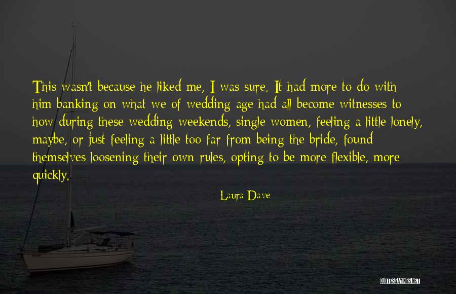 Maletti Quotes By Laura Dave Maletti Quotes By Laura Dave