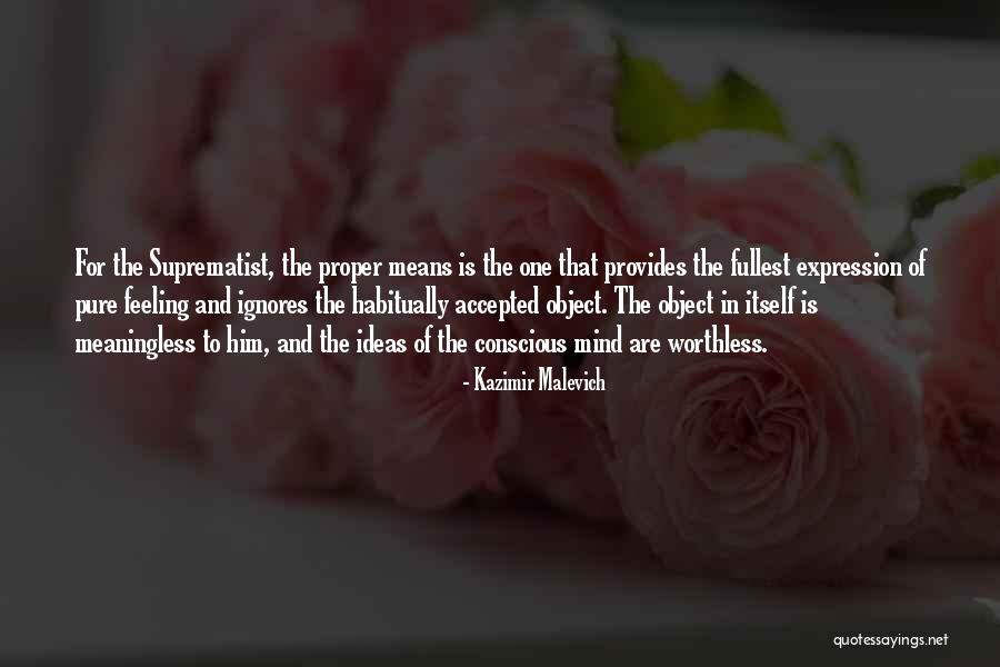 Malevich Suprematist Quotes By Kazimir Malevich Malevich Suprematist Quotes By Kazimir Malevich