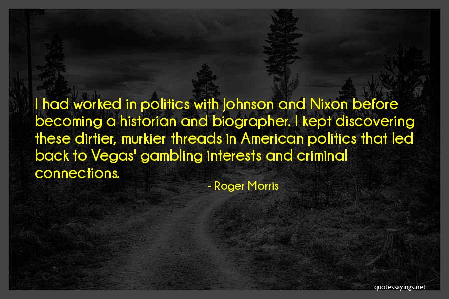 Malevolence In A Sentence Quotes By Roger Morris Malevolence In A Sentence Quotes By Roger Morris