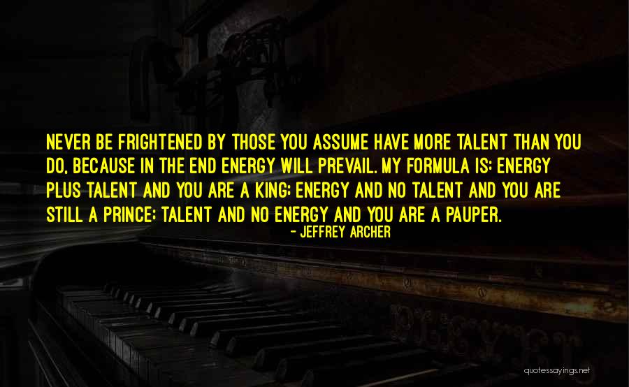 Malezas Mas Quotes By Jeffrey Archer Malezas Mas Quotes By Jeffrey Archer