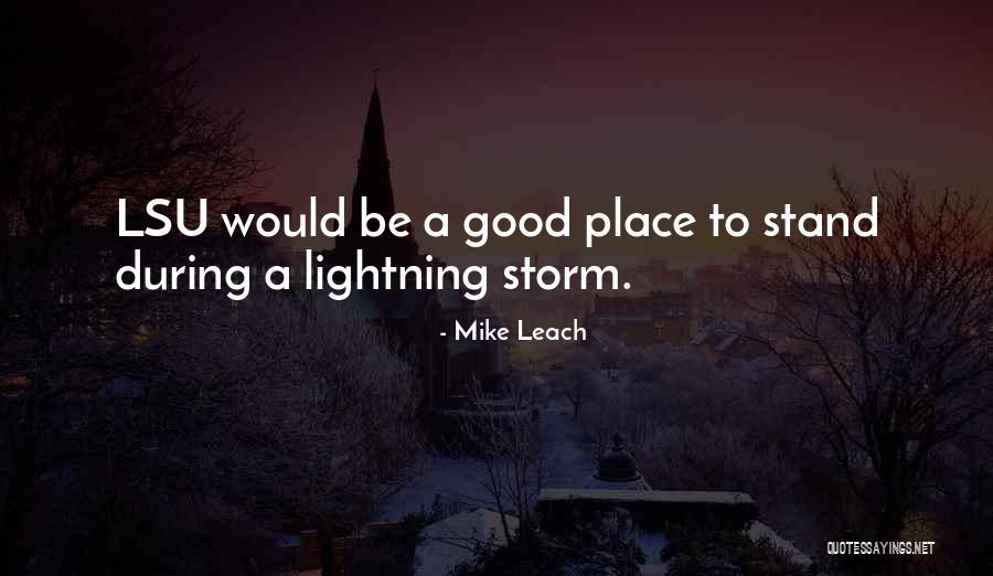 Malezas Quotes By Mike Leach Malezas Quotes By Mike Leach