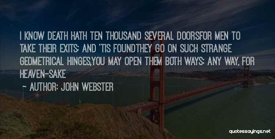Malfi Quotes By John Webster