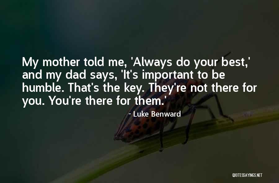 Malfitano Laura Quotes By Luke Benward Malfitano Laura Quotes By Luke Benward