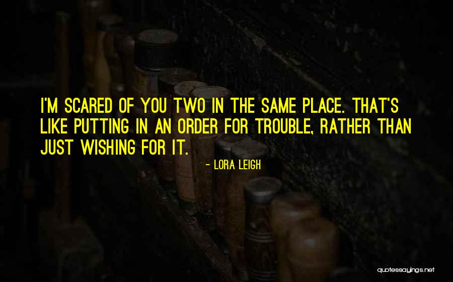 Malford Milligan Quotes By Lora Leigh Malford Milligan Quotes By Lora Leigh
