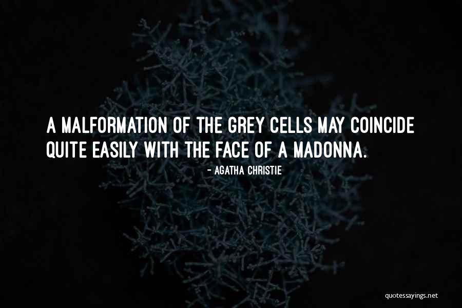 Malformation Quotes By Agatha Christie Malformation Quotes By Agatha Christie