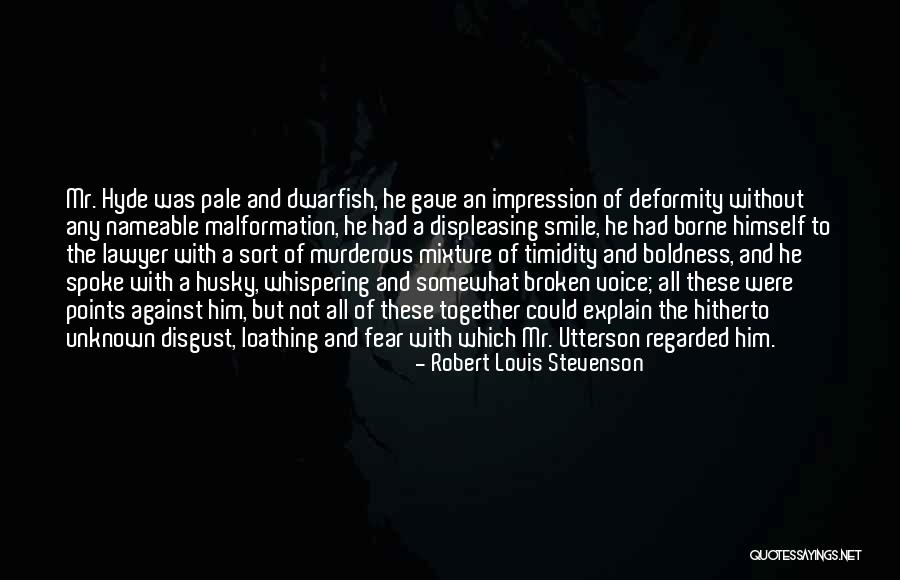 Malformation Quotes By Robert Louis Stevenson Malformation Quotes By Robert Louis Stevenson