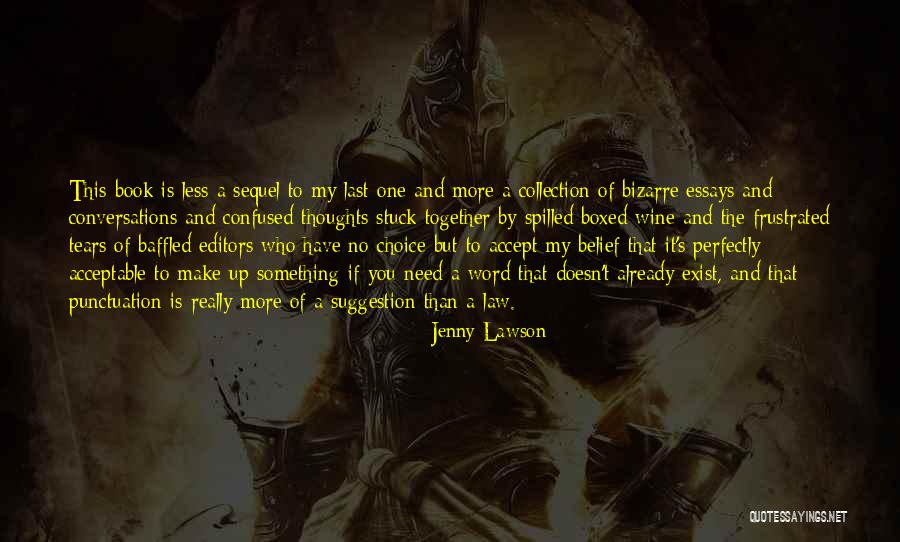 Malfouf Quotes By Jenny Lawson Malfouf Quotes By Jenny Lawson