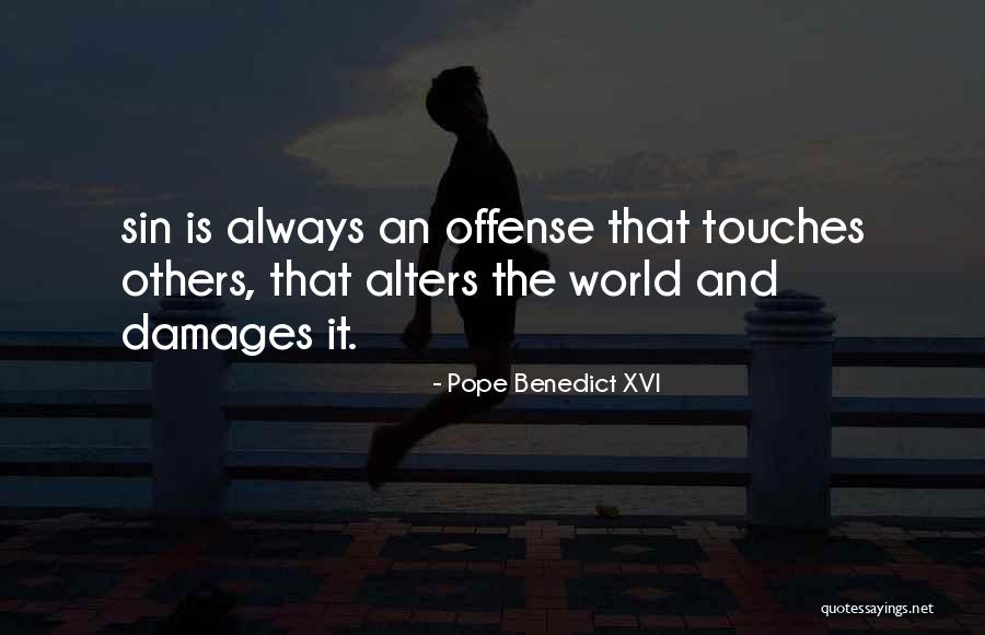 Malfouf Quotes By Pope Benedict XVI Malfouf Quotes By Pope Benedict XVI
