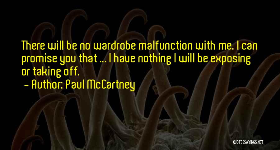 Malfunction Quotes By Paul McCartney