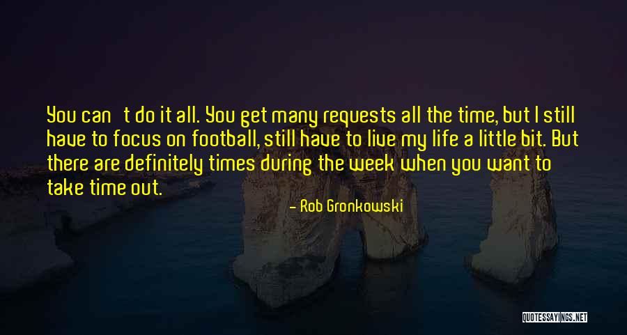 Malfunctional Quotes By Rob Gronkowski Malfunctional Quotes By Rob Gronkowski