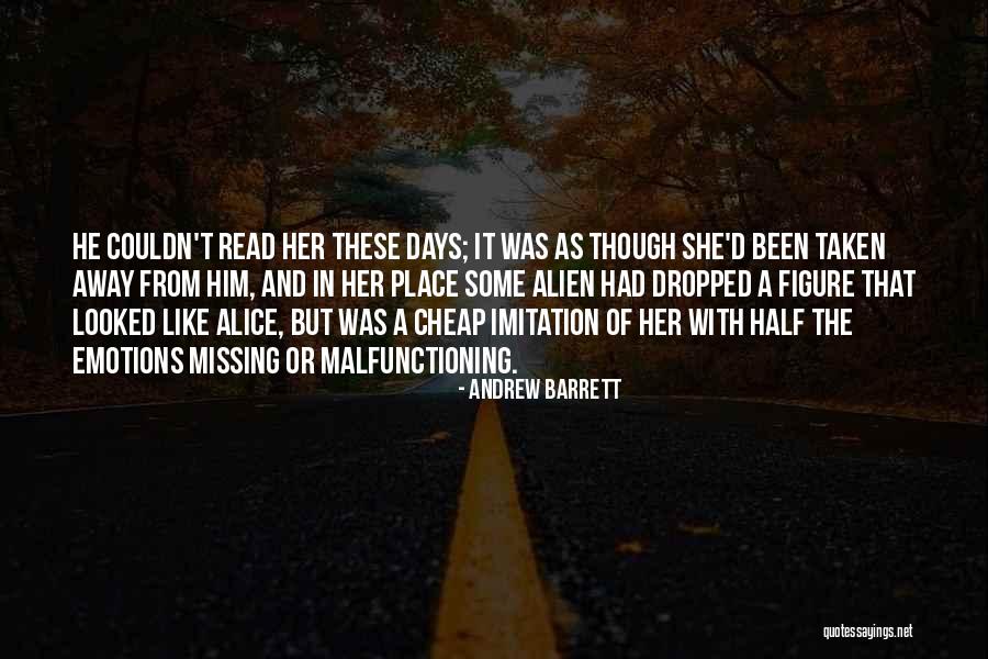 Malfunctioning Quotes By Andrew Barrett Malfunctioning Quotes By Andrew Barrett