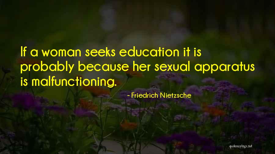 Malfunctioning Quotes By Friedrich Nietzsche Malfunctioning Quotes By Friedrich Nietzsche