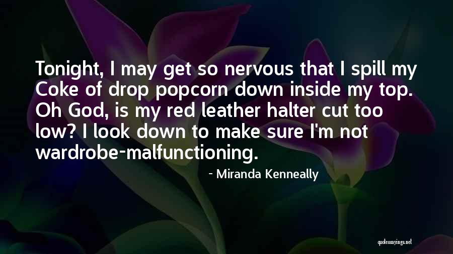 Malfunctioning Quotes By Miranda Kenneally Malfunctioning Quotes By Miranda Kenneally