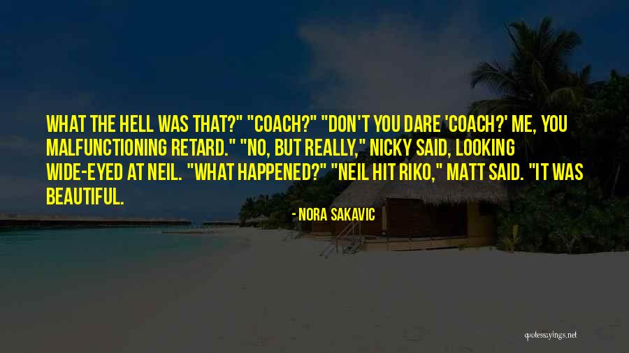 Malfunctioning Quotes By Nora Sakavic Malfunctioning Quotes By Nora Sakavic