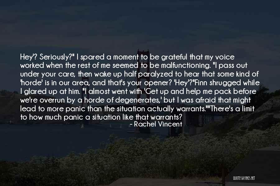 Malfunctioning Quotes By Rachel Vincent Malfunctioning Quotes By Rachel Vincent