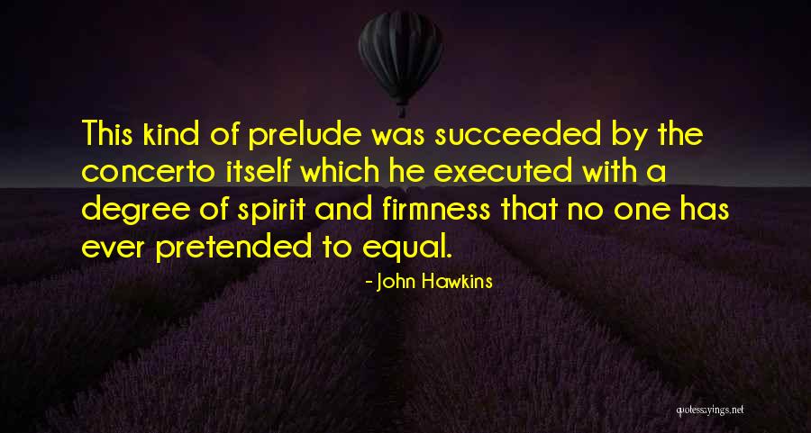 Malgosia Keach Quotes By John Hawkins Malgosia Keach Quotes By John Hawkins