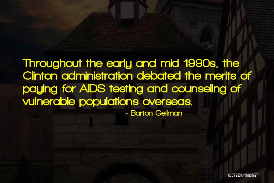 Malgraph Quotes By Barton Gellman Malgraph Quotes By Barton Gellman