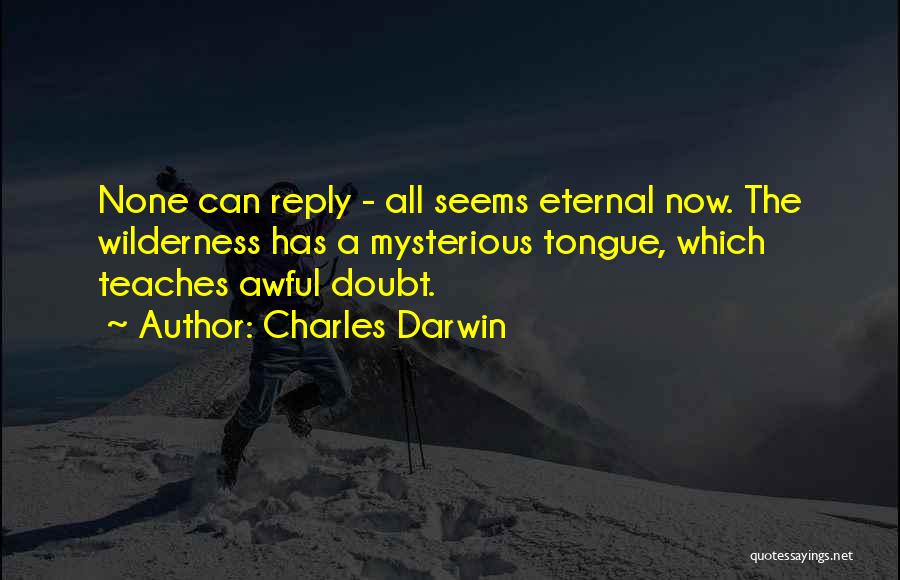 Malgrat Del Quotes By Charles Darwin