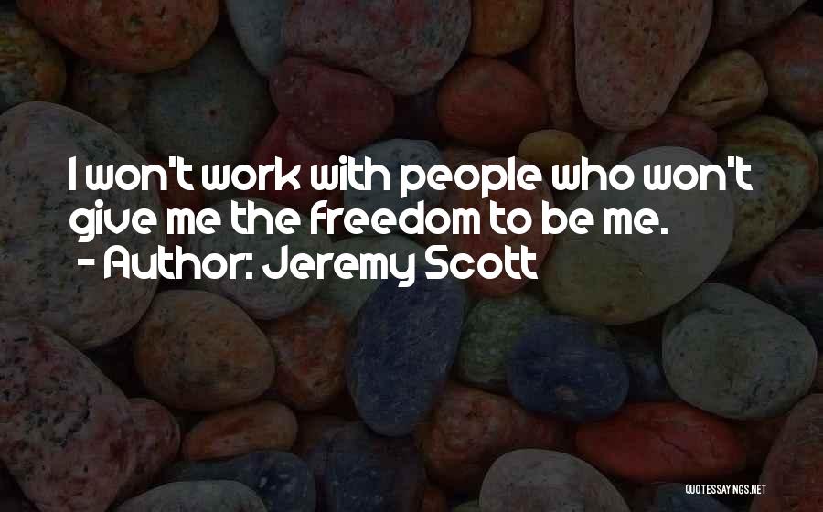 Malgrat Del Quotes By Jeremy Scott